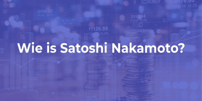 Wie is Satoshi Nakamoto?