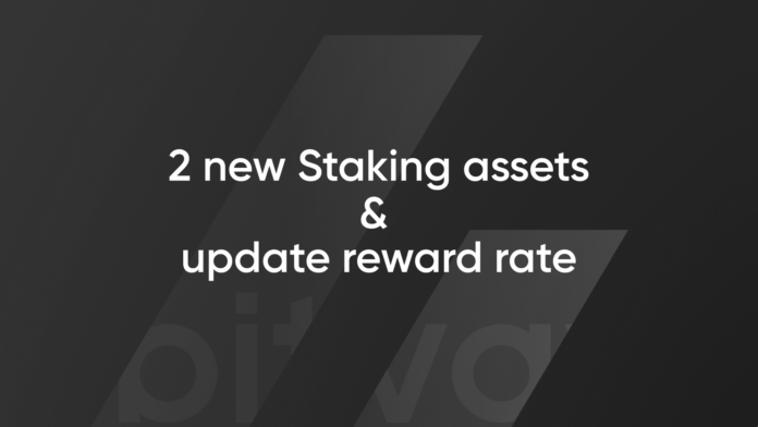 2 new Staking assets & update reward rate