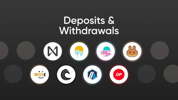 Deposits and withdrawals for NEAR, MOVR, GLMR, CAKE, WIN, BTT, ARB and OP
